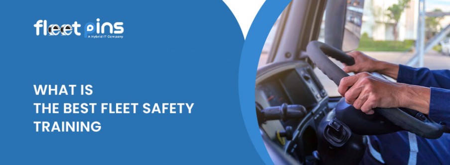 What is the Best Fleet Safety Training? Essential Components and Tips