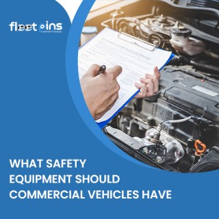 What Safety Equipment Should Commercial Vehicles Have?