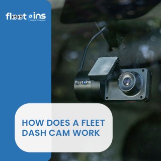 How Does a Fleet Dash Cam Work