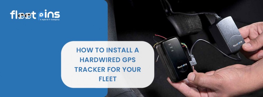 How to Install a Hardwired GPS Tracker for Your Fleet