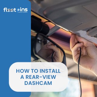 How to Install a Rear-View Dash Cam: A Step-by-Step Guide