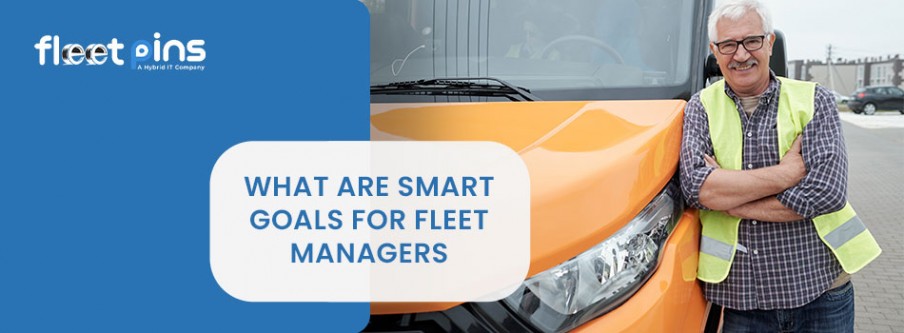 SMART Goals for Fleet Managers