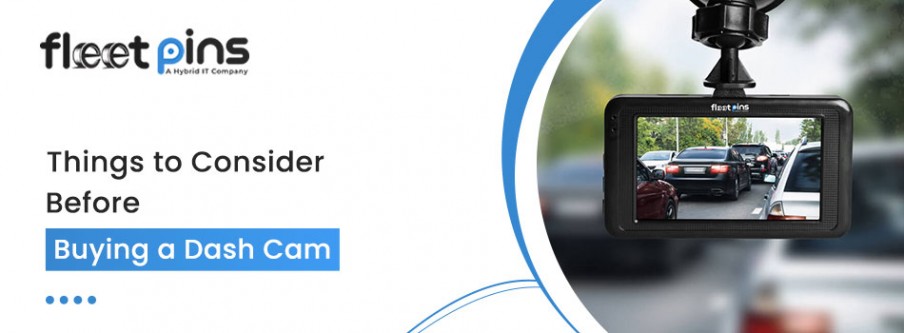 Things to Consider Before Buying a Dash Cam