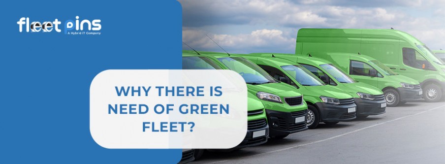 Why There is Need of Green Fleet?