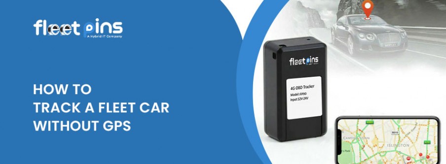 How to Track a Fleet Car Without GPS