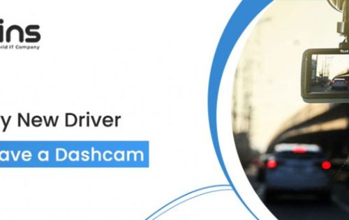 Why Every New Driver Should Have a Dashcam